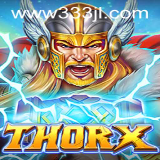 ThorX: Mastering the Elements with 333JL