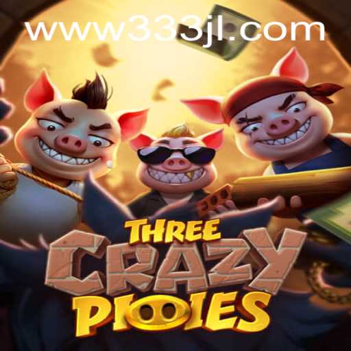 Dive Into the Exciting World of ThreeCrazyPiggies: Unveil the Thrills with 333JL